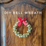 DIY bell wreath Montreal lifestyle fashion beauty blog 1